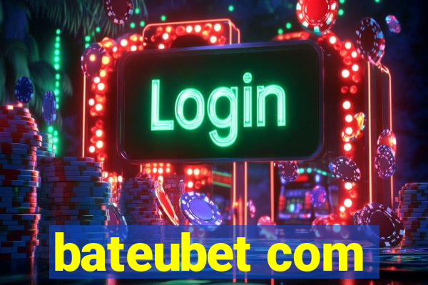 bateubet com