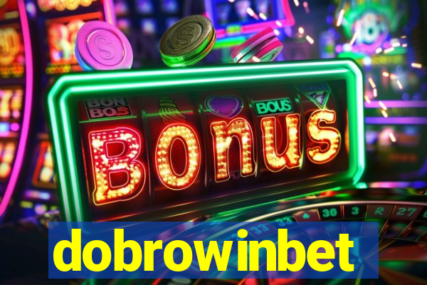 dobrowinbet