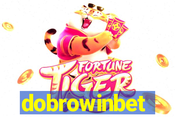 dobrowinbet