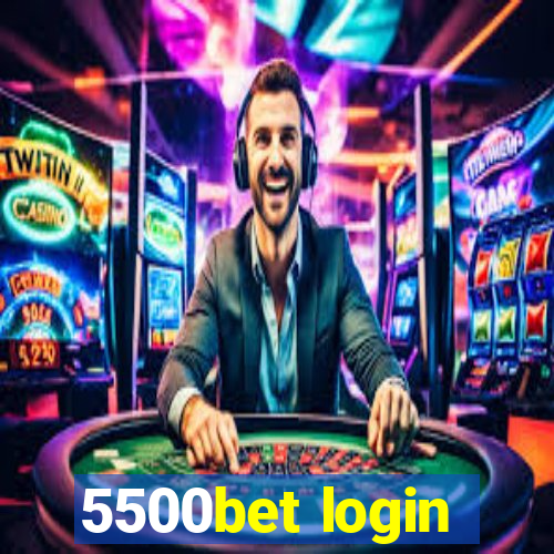 5500bet login