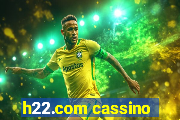 h22.com cassino