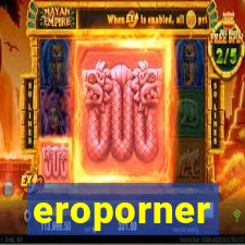 eroporner