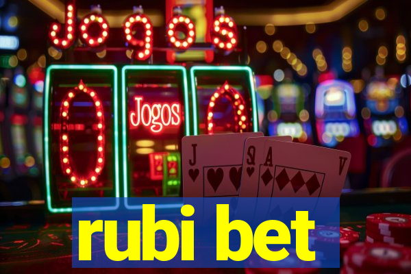 rubi bet