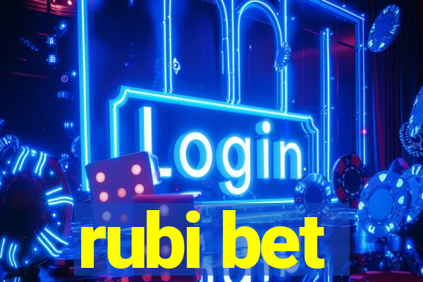 rubi bet