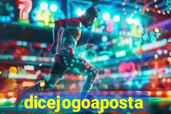 dicejogoaposta