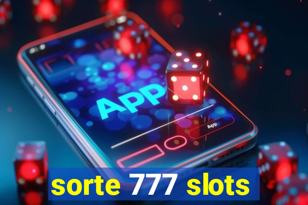 sorte 777 slots