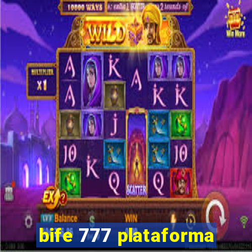 bife 777 plataforma