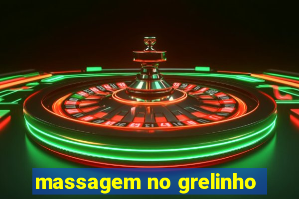 massagem no grelinho