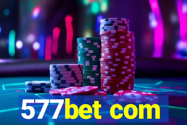 577bet com