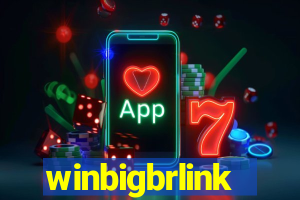 winbigbrlink