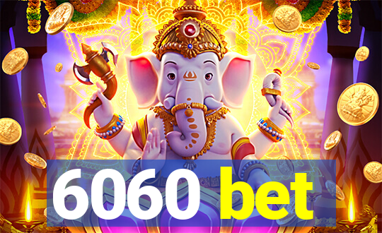 6060 bet