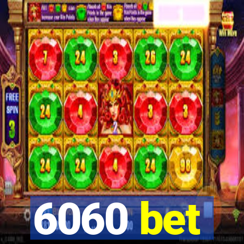 6060 bet