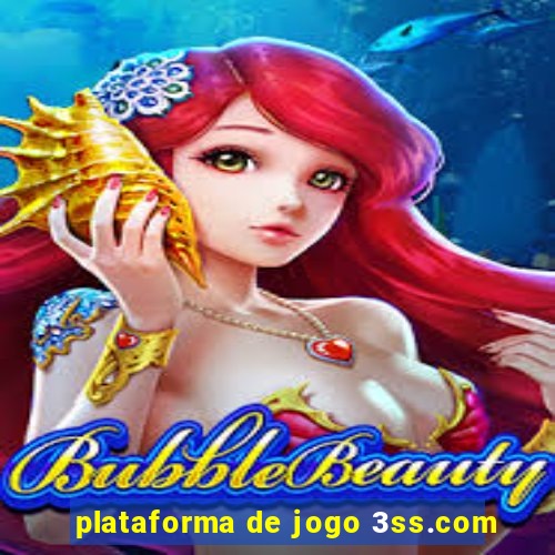 plataforma de jogo 3ss.com