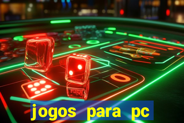 jogos para pc download gratis completo offline