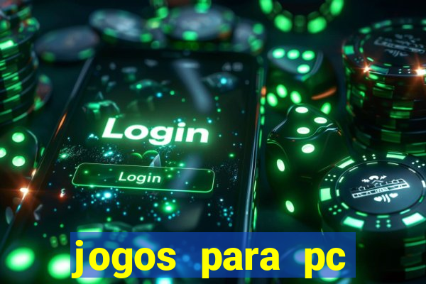 jogos para pc download gratis completo offline