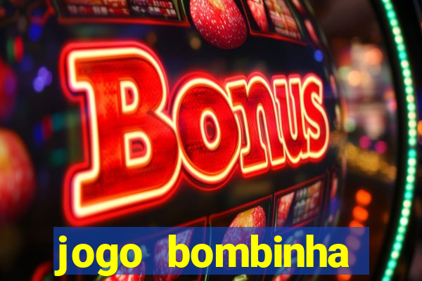 jogo bombinha ganhar dinheiro