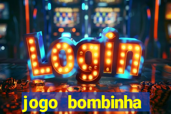 jogo bombinha ganhar dinheiro