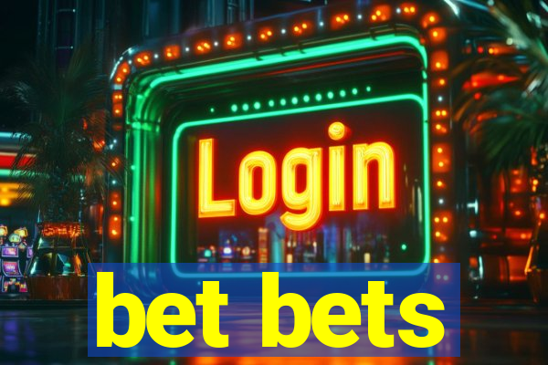 bet bets