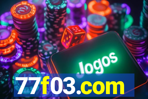 77f03.com