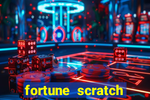 fortune scratch life paga mesmo