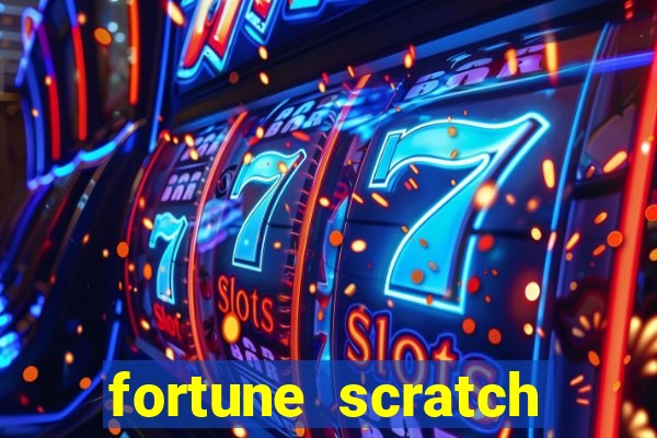 fortune scratch life paga mesmo