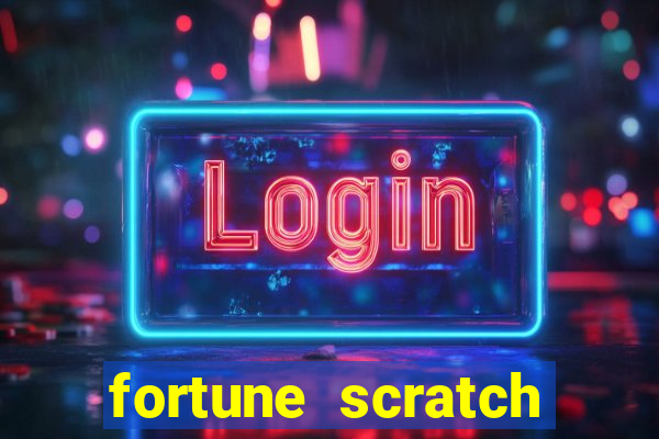 fortune scratch life paga mesmo