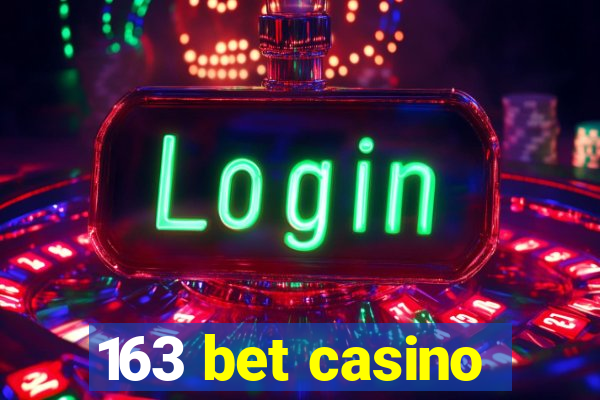 163 bet casino