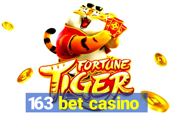 163 bet casino