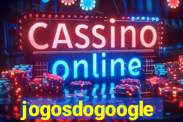 jogosdogoogle