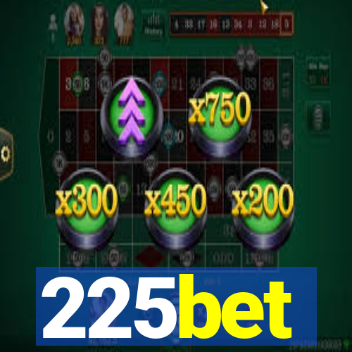 225bet