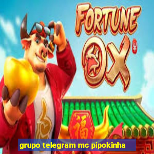 grupo telegram mc pipokinha