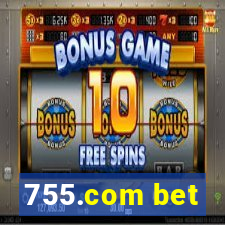 755.com bet