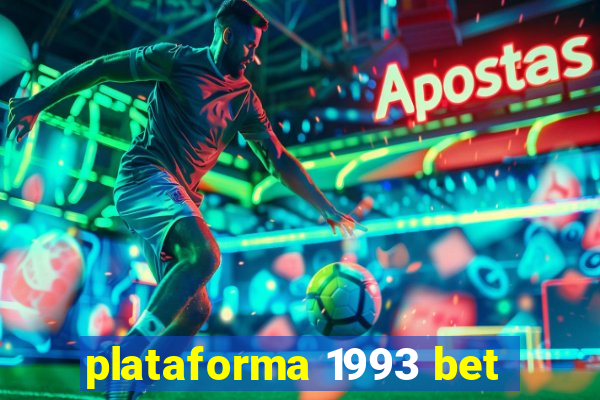 plataforma 1993 bet