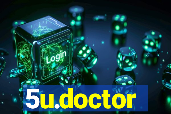 5u.doctor