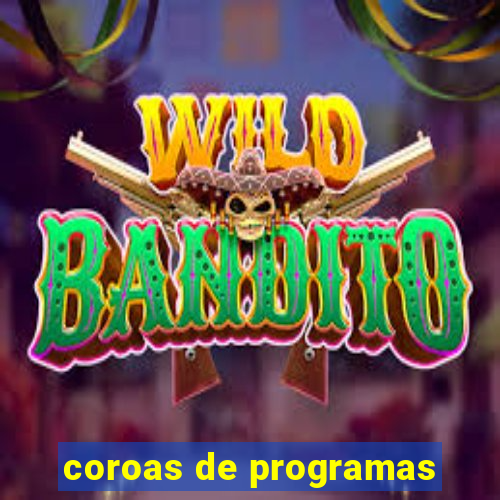 coroas de programas