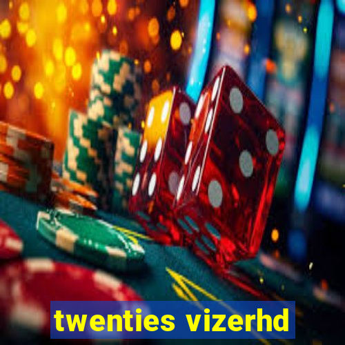 twenties vizerhd