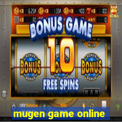 mugen game online