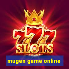 mugen game online