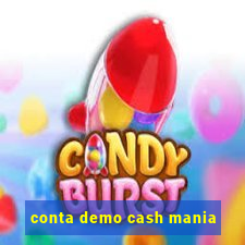 conta demo cash mania