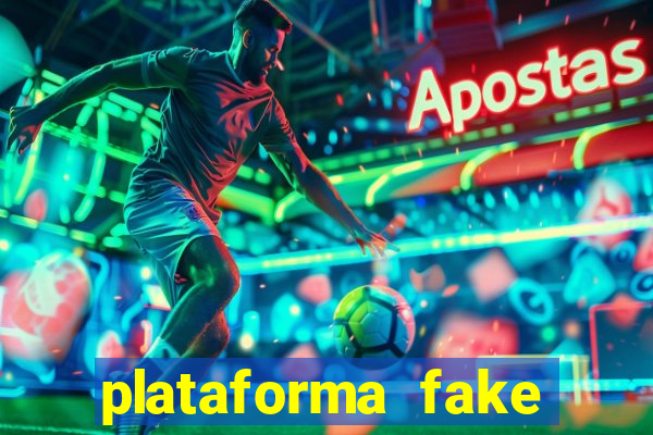 plataforma fake para jogar