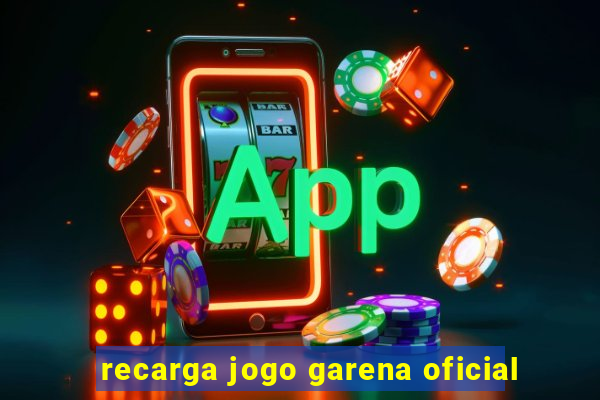 recarga jogo garena oficial