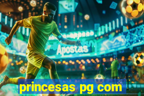 princesas pg com