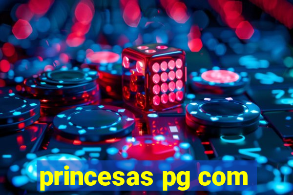 princesas pg com