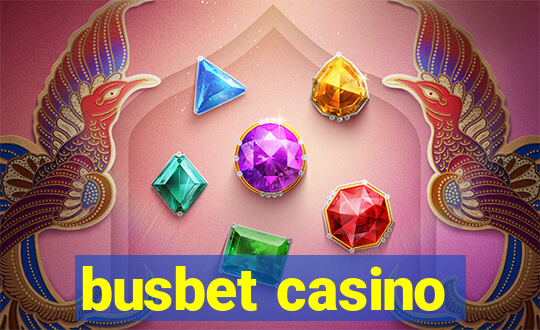 busbet casino