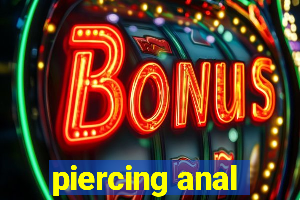 piercing anal