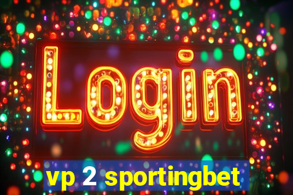 vp 2 sportingbet