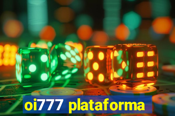 oi777 plataforma