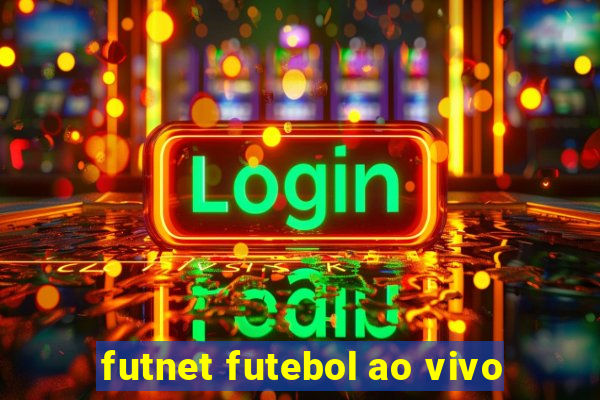 futnet futebol ao vivo