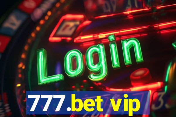 777.bet vip