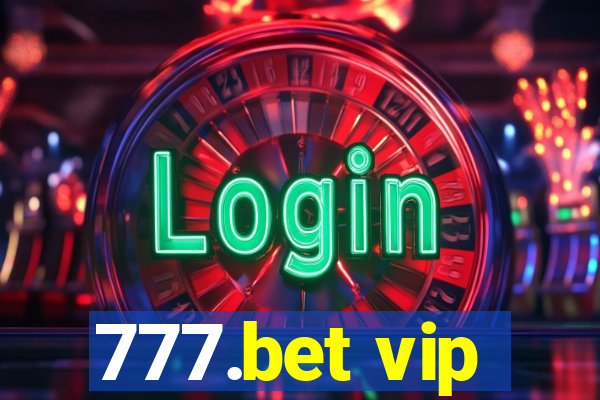 777.bet vip